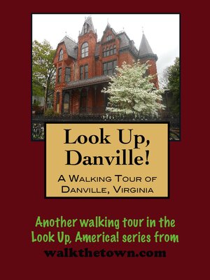 cover image of A Walking Tour of Danville, Virginia